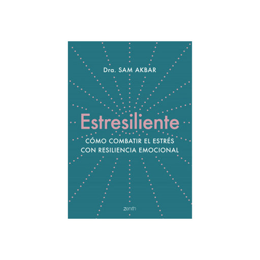 Estresiliente
Cómo Combatir El Estrés Con Resiliencia Emocional - Farmacias Arrocha