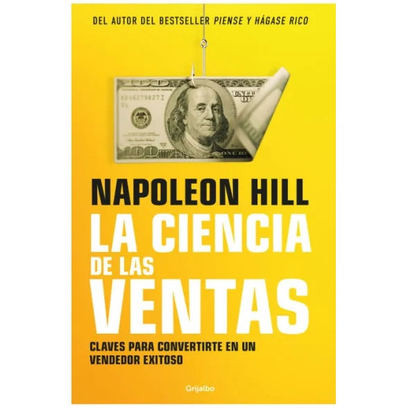 La ciencia de las ventas
Claves para convertirte en un vendedor exitoso