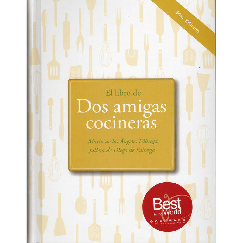 El Libro De Dos Amigas Cocineras 2DA.ED. - Farmacias Arrocha