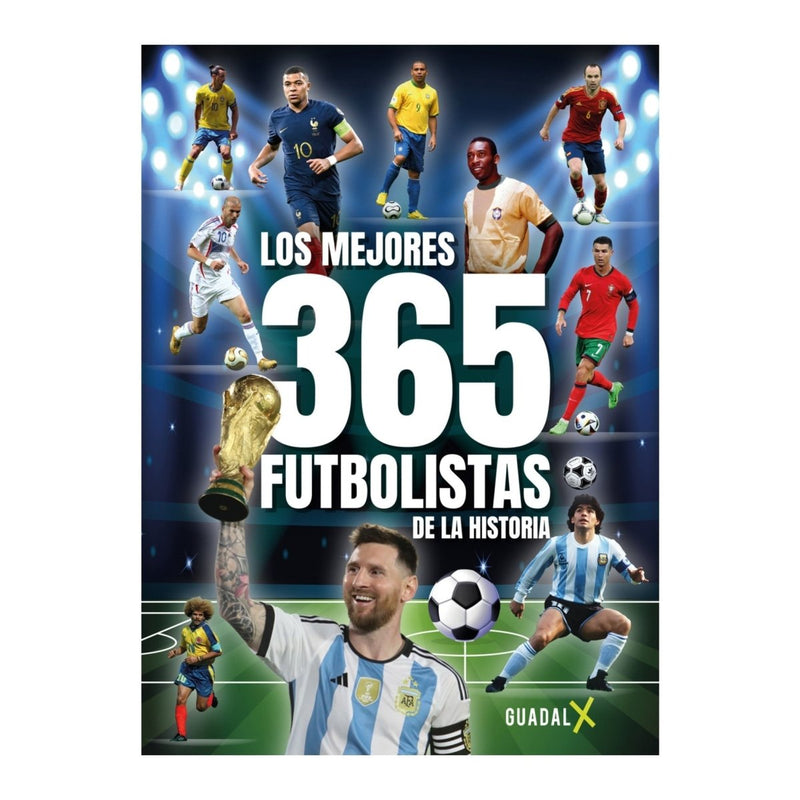 Los mejores 365 futbolistas de la historia - Farmacias Arrocha