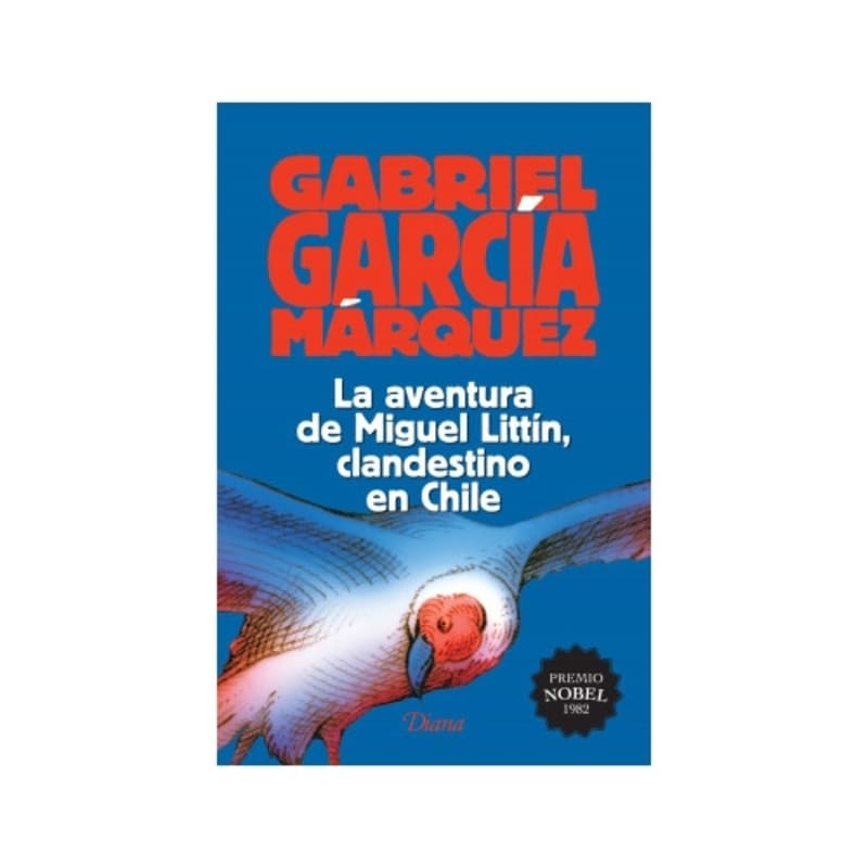 La aventura de Miguel Littín, clandestino en Chile - Farmacias Arrocha