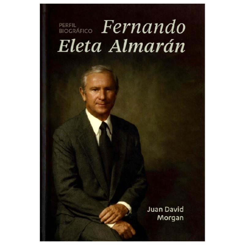 Perfil biográfico Fernando Eleta Almarán - Farmacias Arrocha
