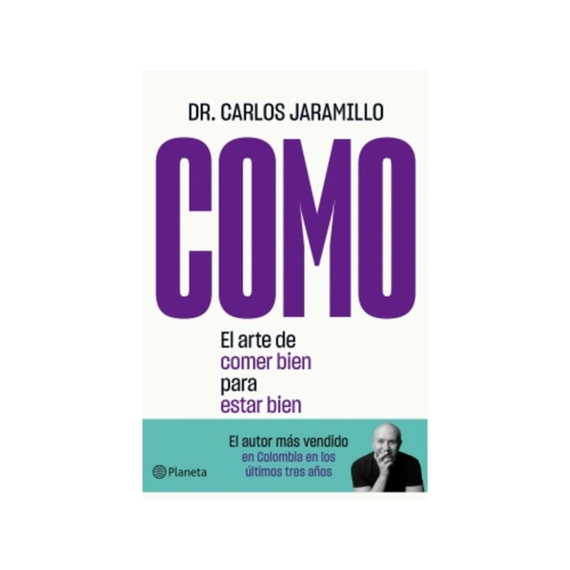 COMO El arte de comer bien para estar bien - Farmacias Arrocha