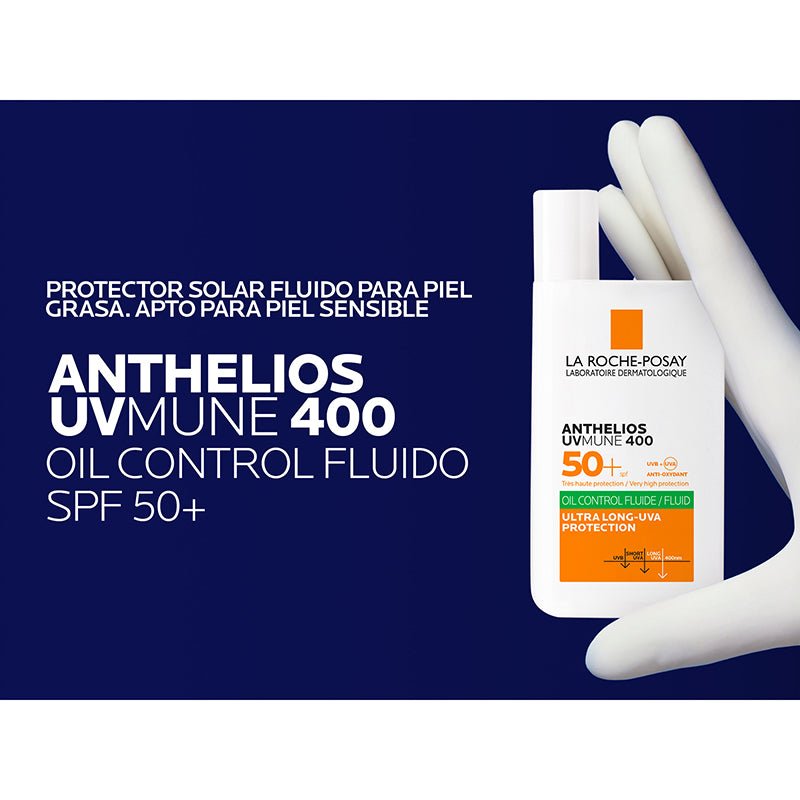 La Roche Posay Anthelios Uvmune 400 Oil Control Fluido Protector Solar Spf50+ 50Ml - Farmacias Arrocha