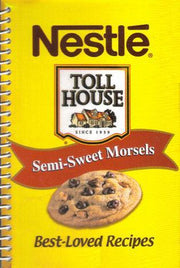 Nestle Toll House Semi Sweet Morsels Best Loved Recipes - Farmacias Arrocha