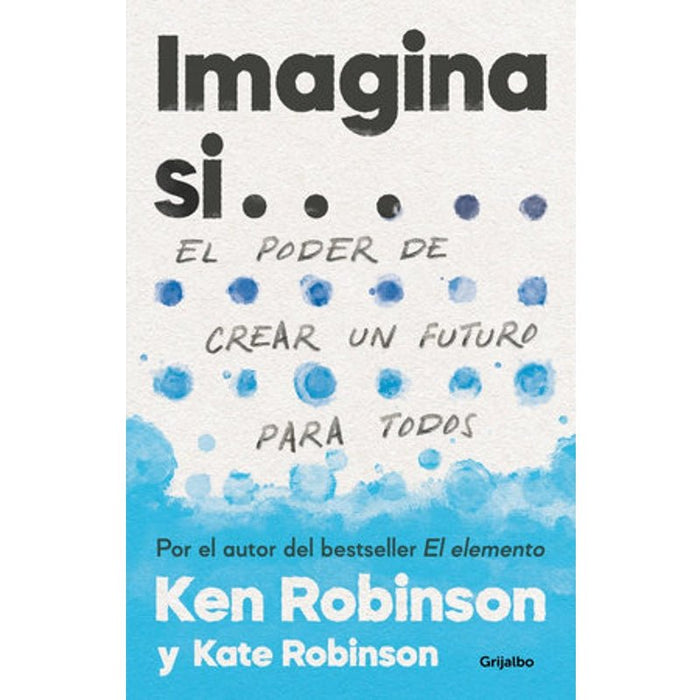 Imagina Si... El Poder De Crear Un Futuro Para Todos - Farmacias Arrocha