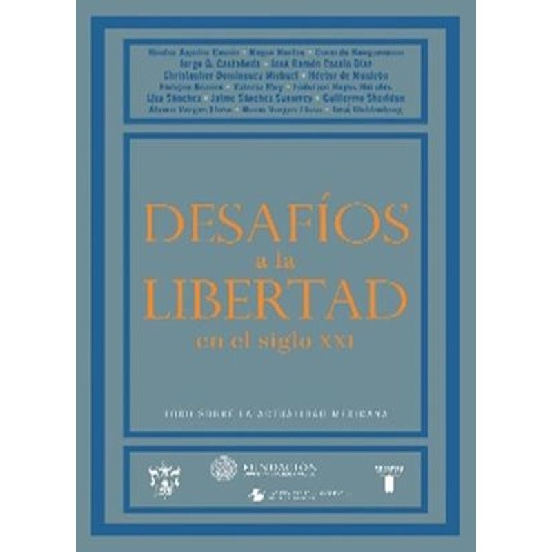 Desafíos A La Libertad En El Siglo XXl - Farmacias Arrocha