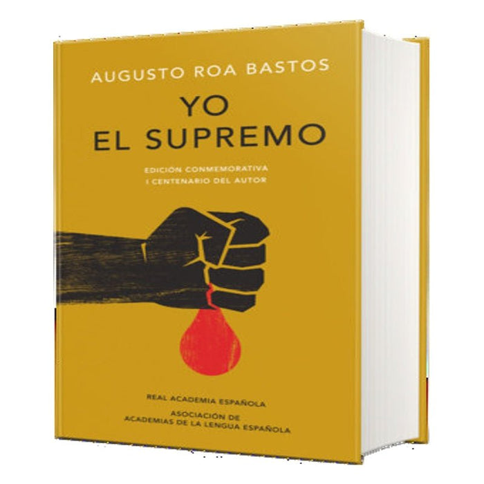 Yo el Supremo. Edición Conmemorativa - Farmacias Arrocha